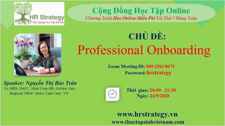 CHỦ ĐỀ: Professional Onboarding
